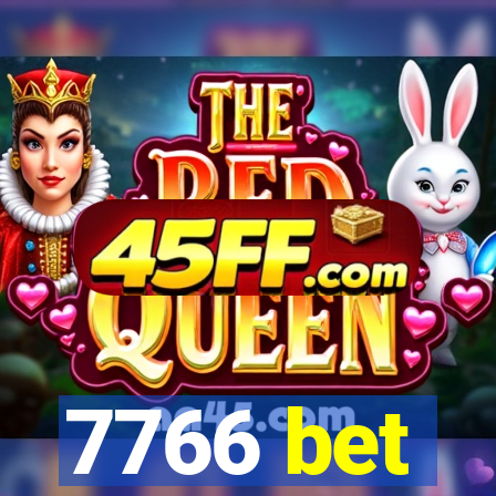 7766 bet
